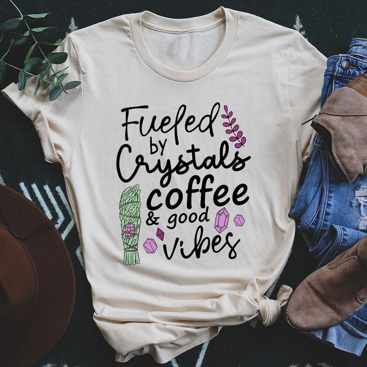 Fueled By Crystals Coffee &amp; Good Vibes T-Shirt - Polendo Design