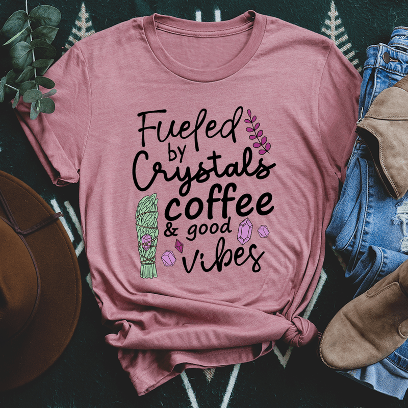 Fueled By Crystals Coffee &amp; Good Vibes T-Shirt - Polendo Design