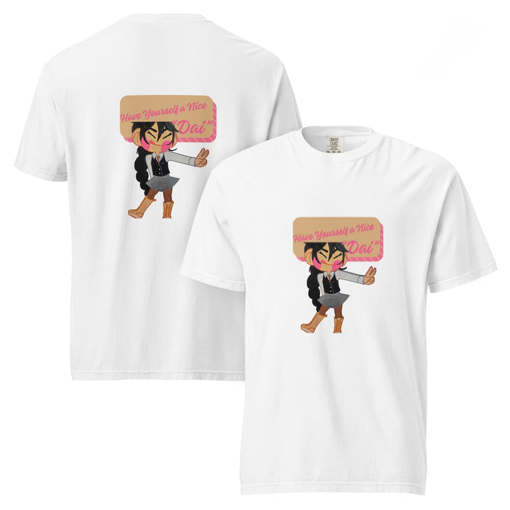 Have a Nice Dai Graphic T-Shirt – Cute Character Cotton Tee - Polendo Design graphic t-shirt