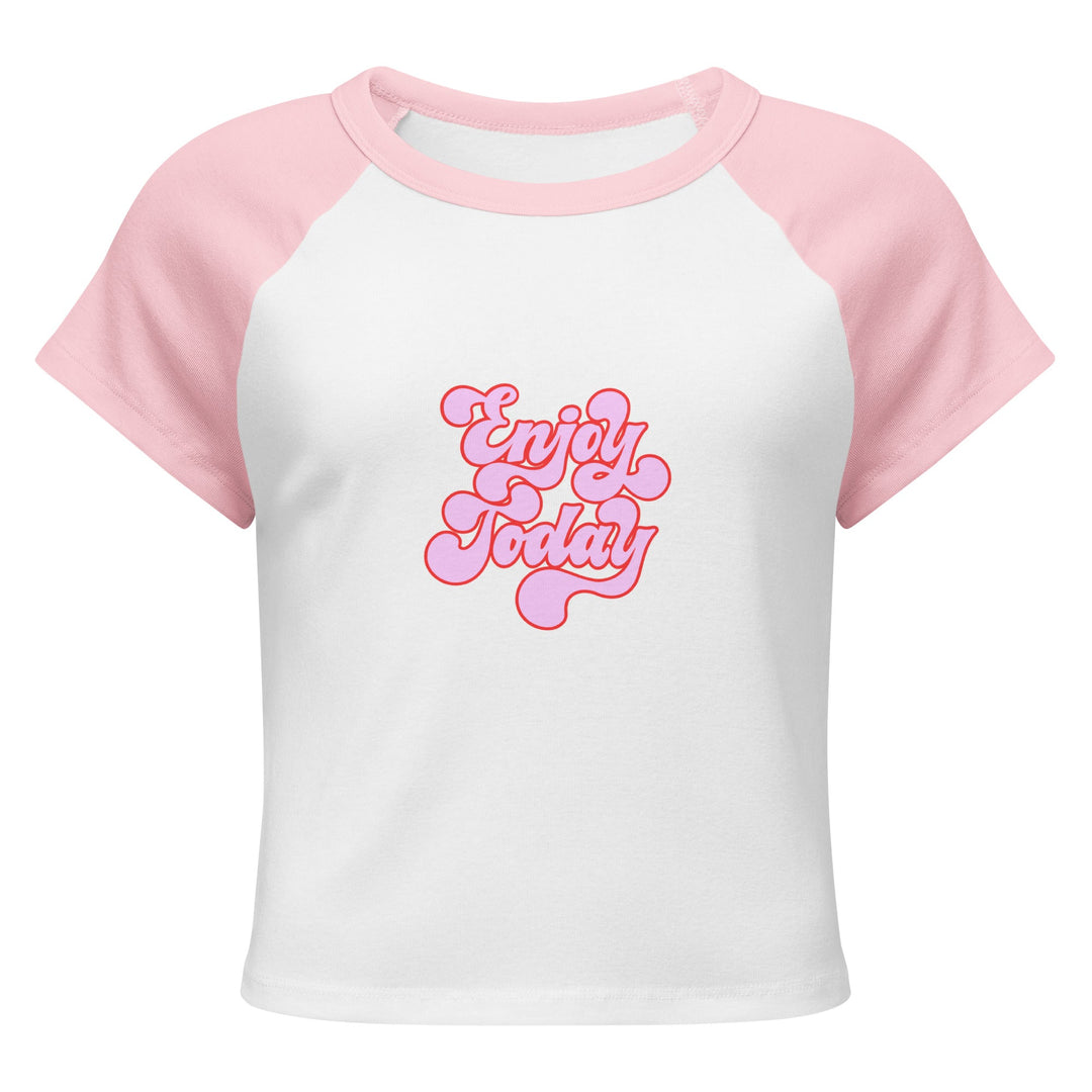 "Enjoy Today" Women’s micro rib raglan baby tee - Polendo Design T-SHIRT